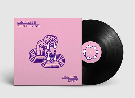 KING KING KINGS - CAN'T KEEP FROM CRYING