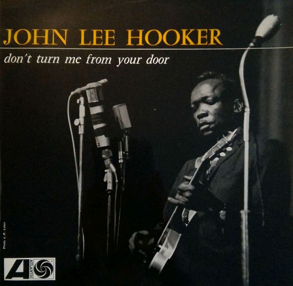 HOOKER, JOHN LEE - DON'T TURN ME FROM YOUR DOOR -COLOURED-