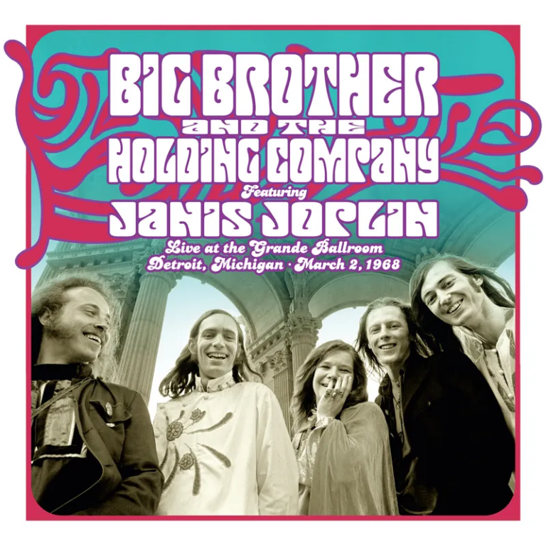BIG BROTHER & THE HOLDING COMPANY, JANIS JOPLIN - LIVE AT THE GRANDE BALLROOM DETROIT; MARCH 2, 1968