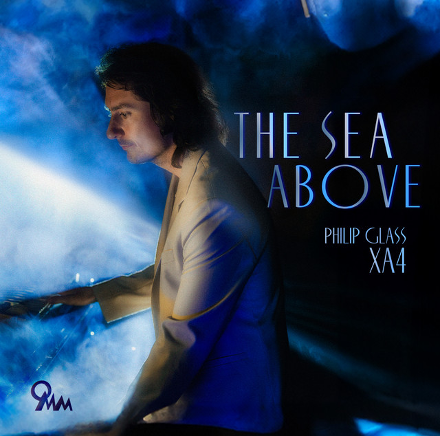 XA4 - THE SEA ABOVE (PHILIP GLASS)
