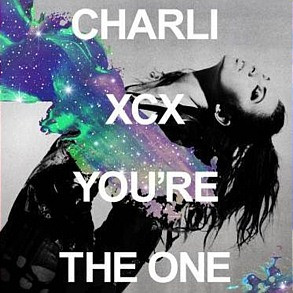 CHARLI XCX - YOU'RE THE ONE