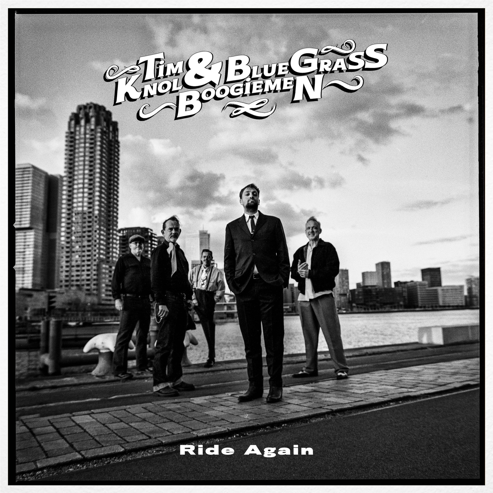 KNOL, TIM & BLUE GRASS BOOGIEMEN - RIDE AGAIN