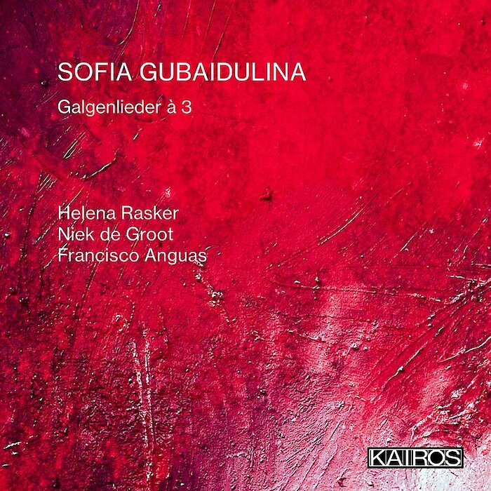 GUBAIDULINA, SOFIA - GALGENLIEDER A 3