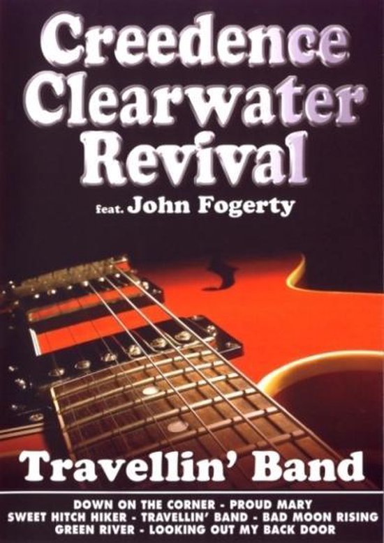 CREEDENCE CLEARWATER REVIVAL - TRAVELLIN' BAND