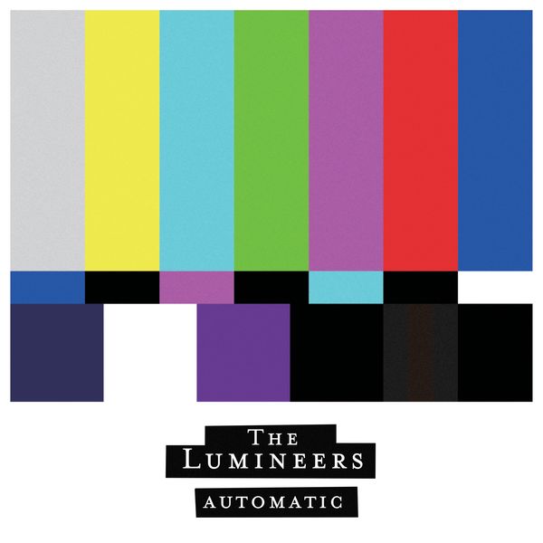 LUMINEERS - AUTOMATIC -BLACK VINYL-