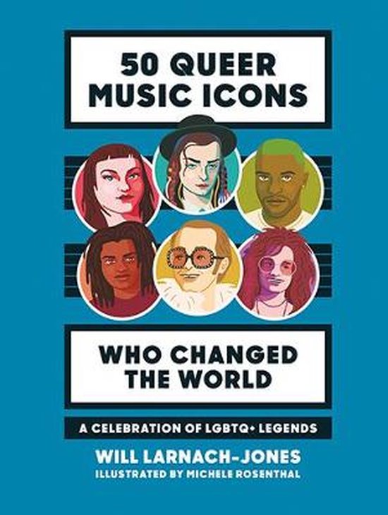 BOOK - 50 QUEER MUSIC ICONS WHO CHANGED THE WORLD