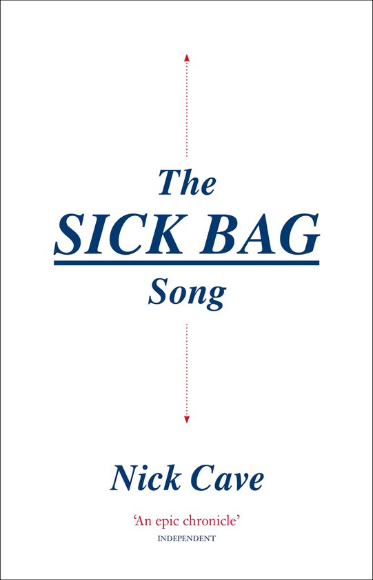 CAVE, NICK - SICK BAG SONG