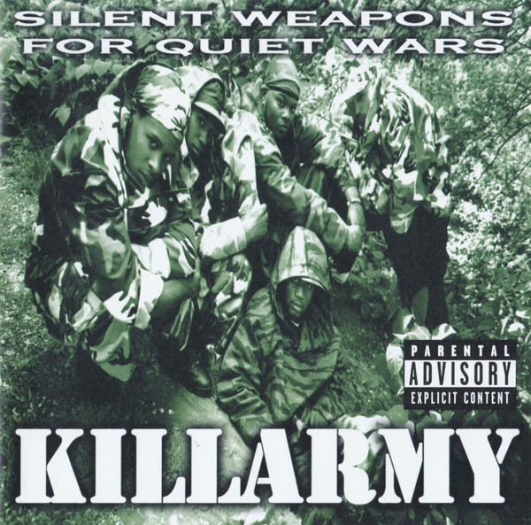 KILLARMY - SILENT WEAPONS FOR QUIET WARS