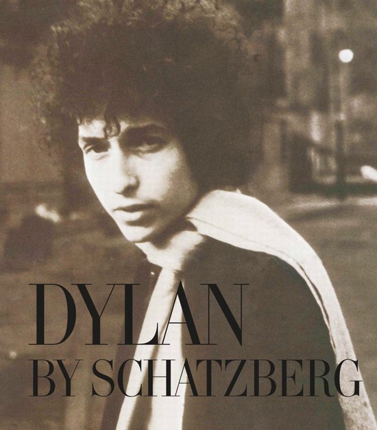 SCHATZBERG, JERRY - DYLAN BY SCHATZBERG -ENGELS-
