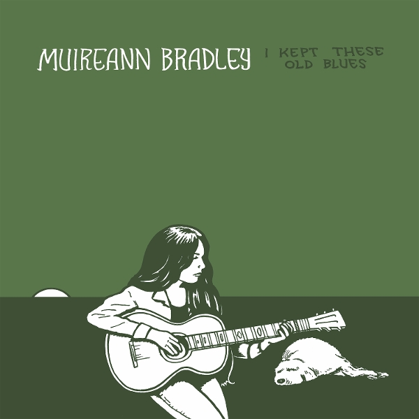 BRADLEY, MUIREANN - I KEPT THESE OLD BLUES -STANDARD VERSION-