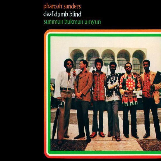 SANDERS, PHARAOH - SUMMUM BUKMUN UMYUN