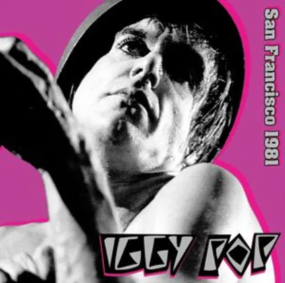 POP, IGGY - SAN FRANCISCO 1981