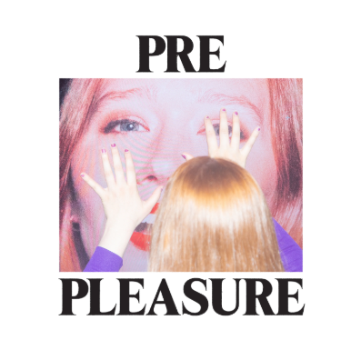 JULIA JACKLIN - PRE PLEASURE