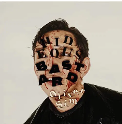 SIM, OLIVER - HIDEOUS BASTARD