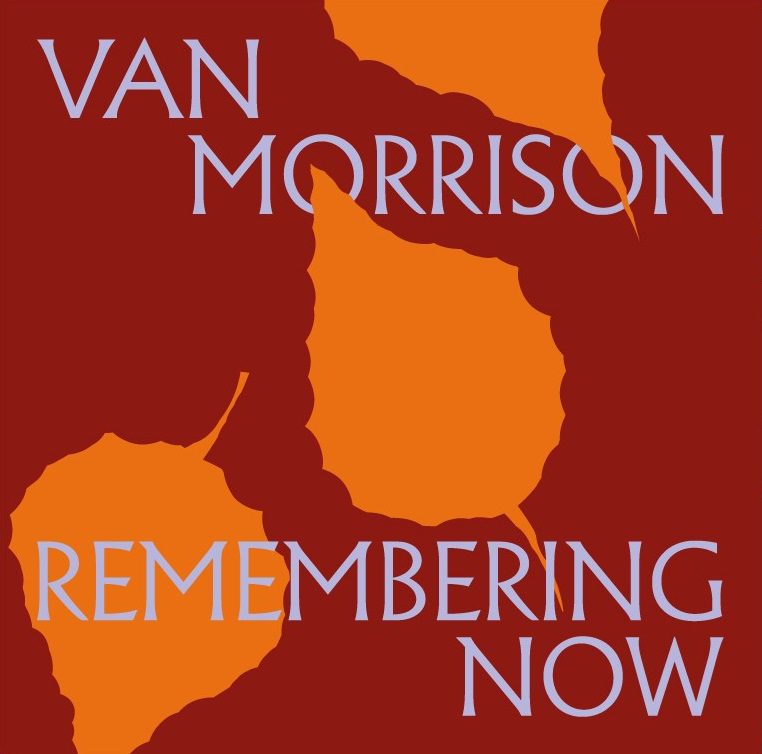 MORRISON, VAN - REMEMBERING NOW -BLACK VINYL-