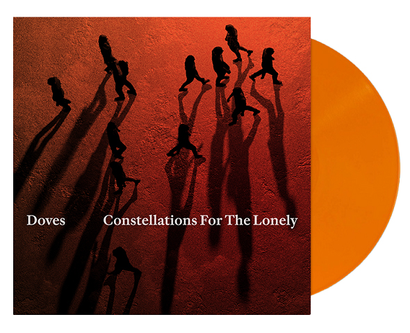 DOVES - CONSTELLATIONS FOR THE LONELY -ORANGE/EXCLUSIVE-