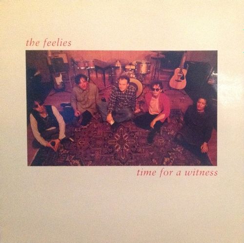 FEELIES, THE - TIME FOR A WITNESS