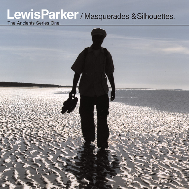 PARKER, LEWIS - MASQUERADES & SILHOUETTES (THE ANCIENTS SERIES ONE)