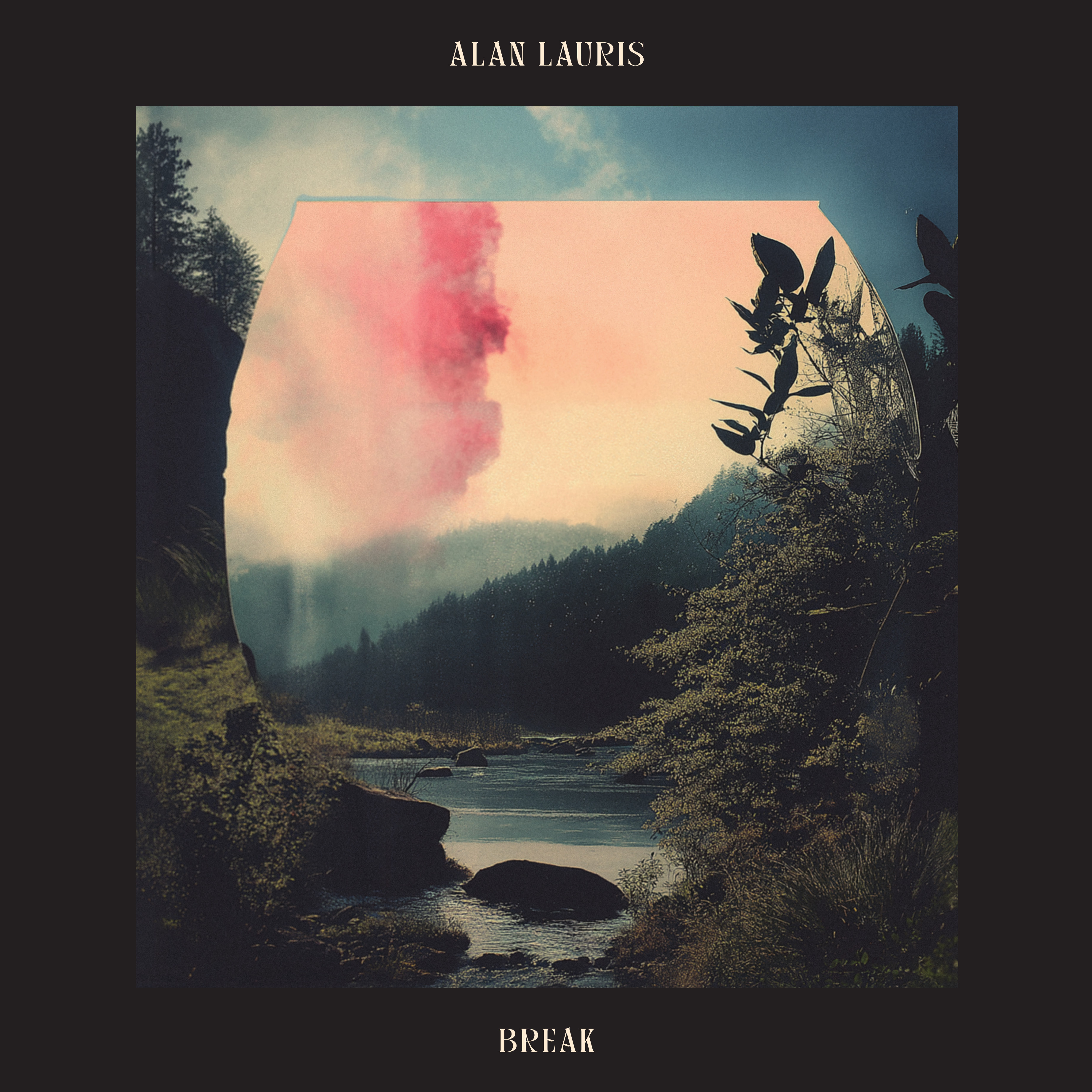 LAURIS, ALAN - BREAK