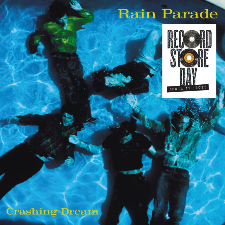RAIN PARADE - CRASHING DREAM