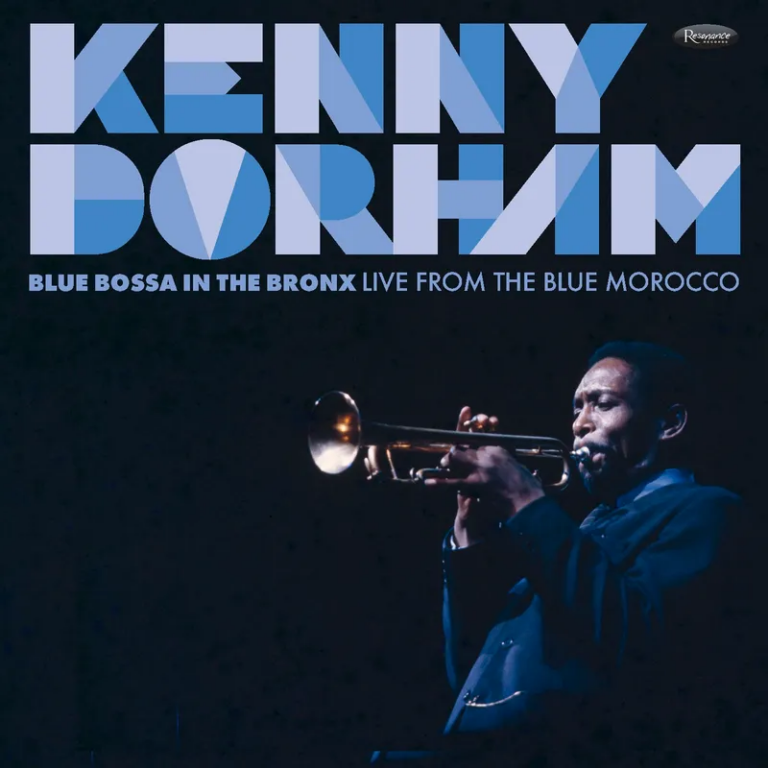 KENNY DORHAM - BLUE BOSSA IN THE BRONX LIVE FROM T
