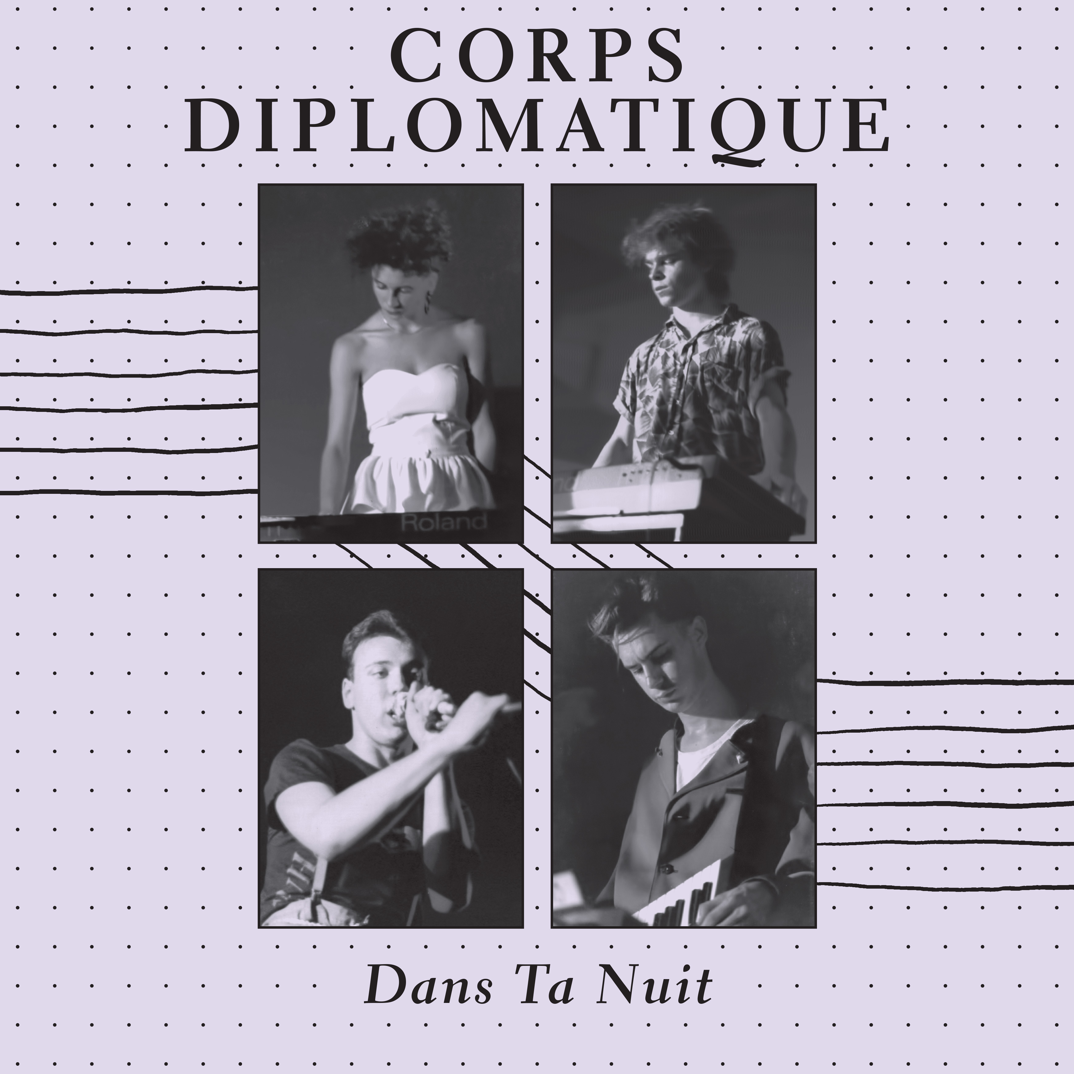 CORPS DIPLOMATIQUE - DANS TA NUIT