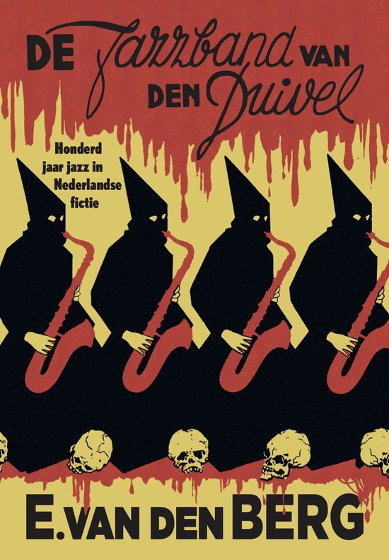 BERG, ERIK VAN DEN - DE JAZZBAND VAN DEN DUIVEL