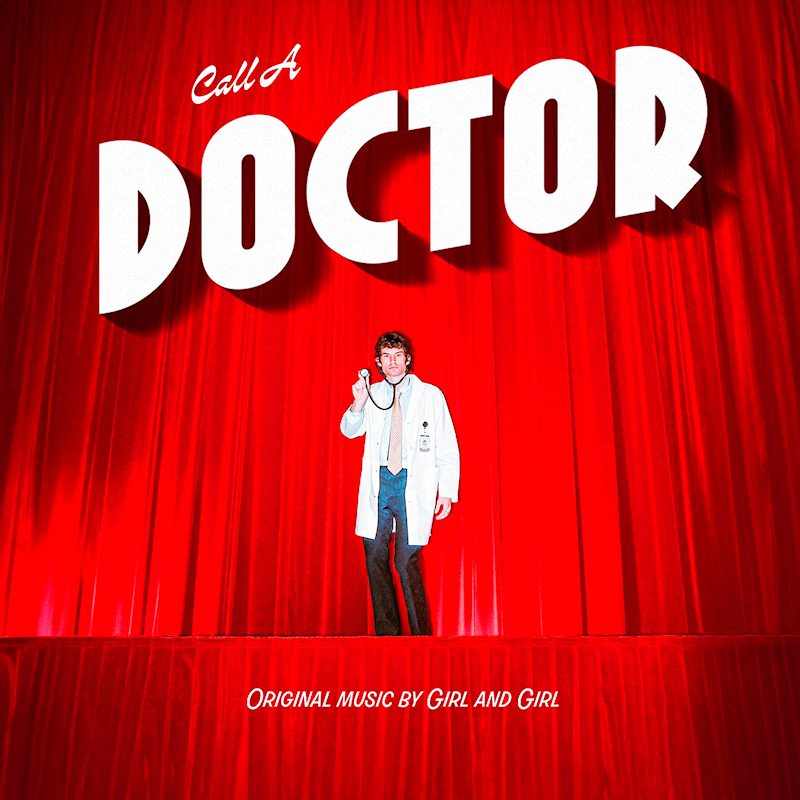 GIRL AND GIRL - CALL A DOCTOR (WHITE/LOSER EDITION)