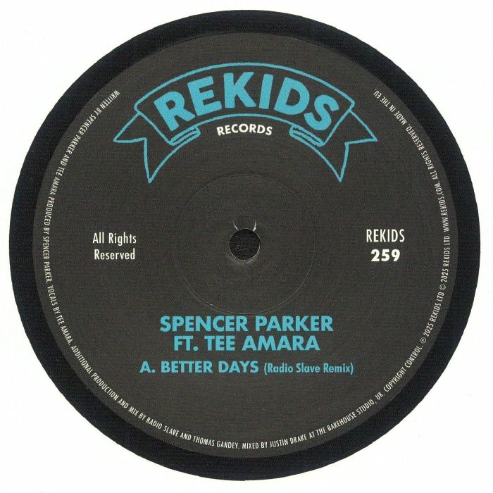 SPENCER PARKER FT. TEE AMARA - BETTER DAYS (RADIO SLAVE REMIX)