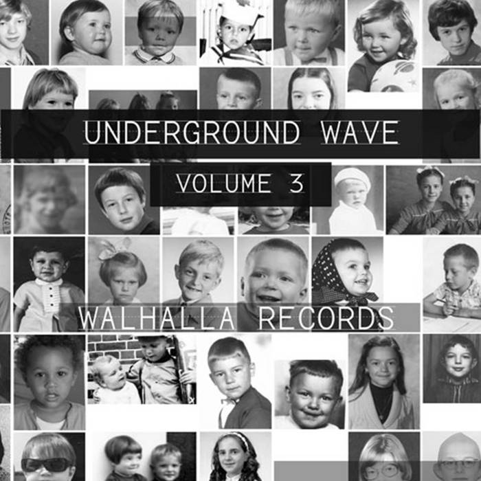 VARIOUS - UNDERGROUND WAVE, VOLUME 3
