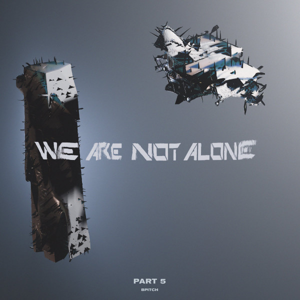 VARIOUS - WE ARE NOT ALONE - PART 5