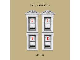 LED ZEPPELIN - LIVE E.P.