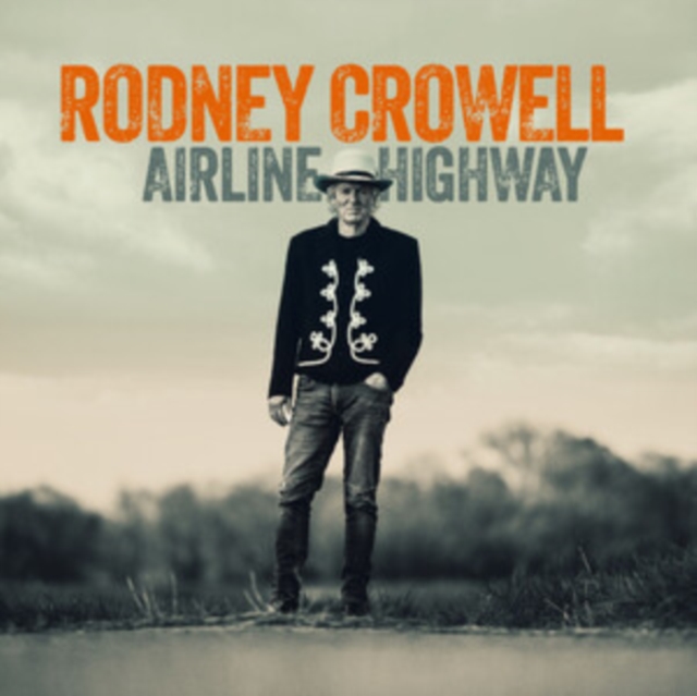 CROWELL, RODNEY - AIRLINE HIGHWAY -COLOURED-