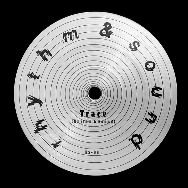 RHYTHM & SOUND - TRACE