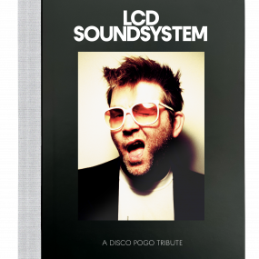 LCD SOUNDSYSTEM - A DISCO POGO TRIBUTE