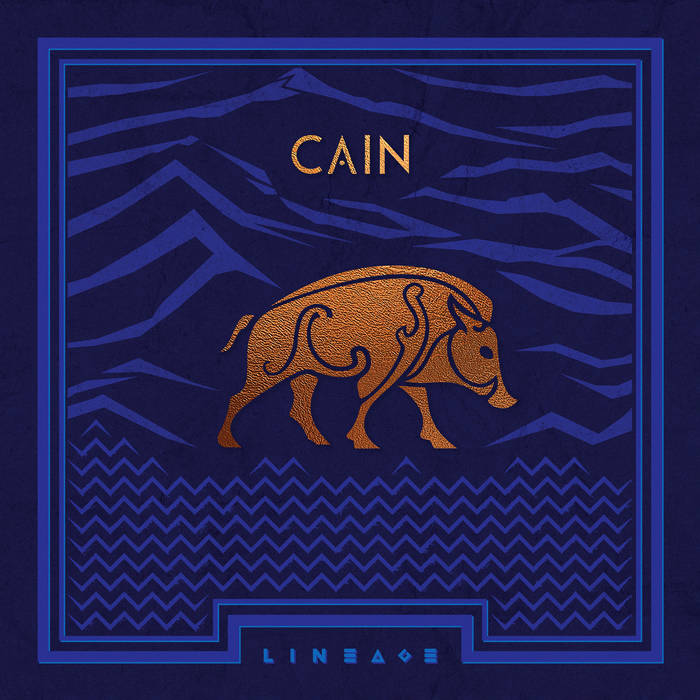 CAIN - LINEAGE