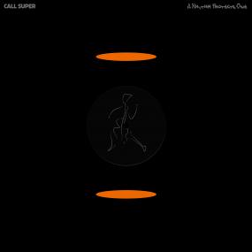 CALL SUPER - A RHYTHM PROTECTS ONE