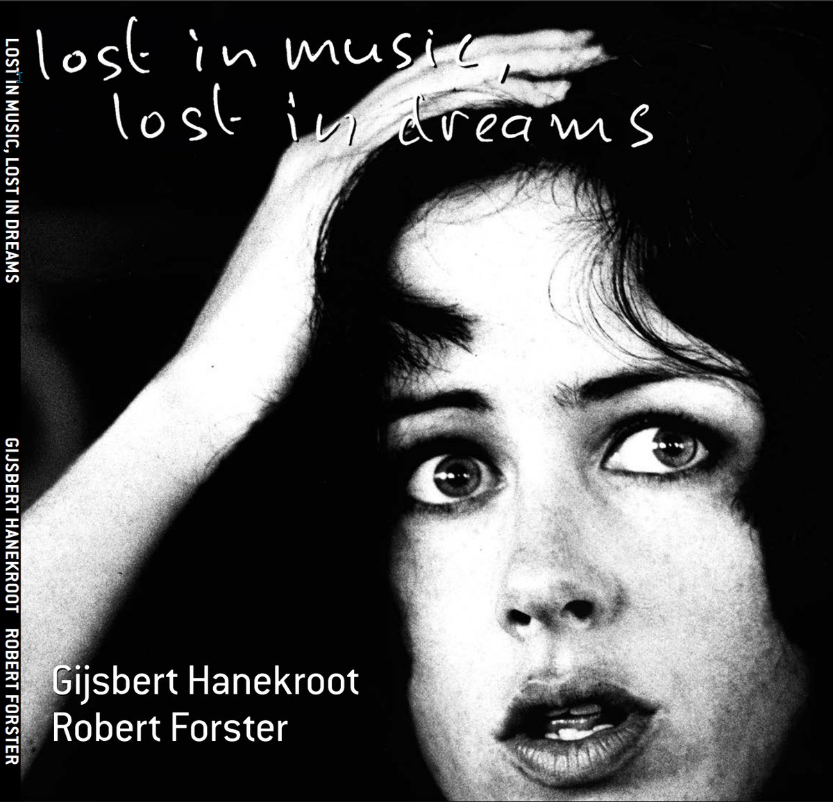 HANEKROOT, GIJSBERT - LOST IN MUSIC  LOST IN DREAMS