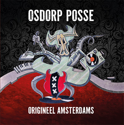 OSDORP POSSE - ORIGINEEL AMSTERDAMS