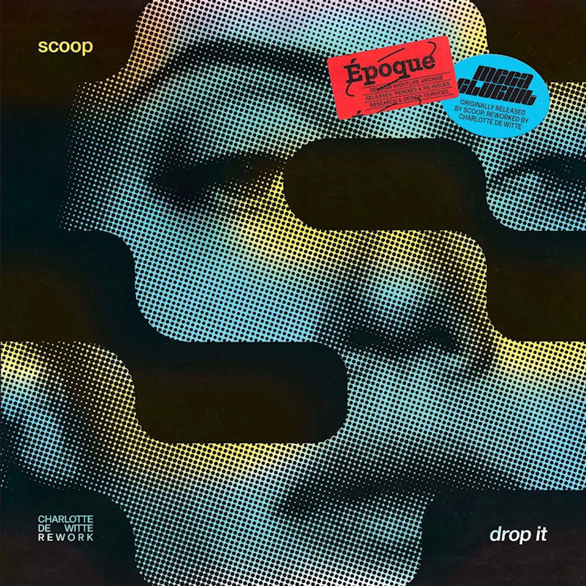 SCOOP - DROP IT (CHARLOTTE DE WITTE REWORK) -COLOURED VINYL