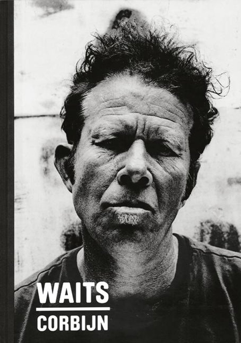 CORBIJN, ANTON - WAITS -GESIGNEERD-
