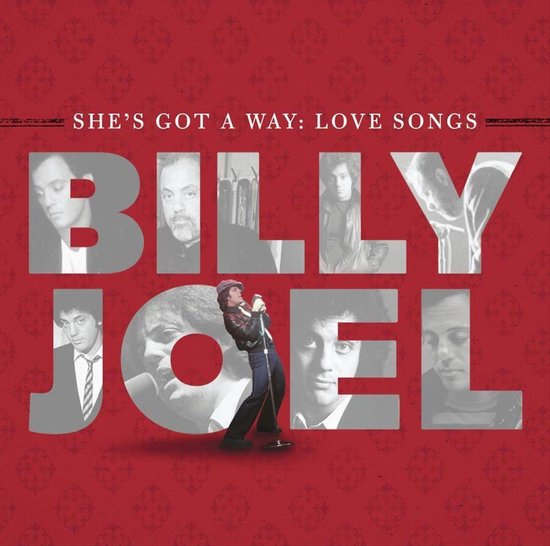 JOEL, BILLY - SHE'S GOT A WAY: LOVE SONGS