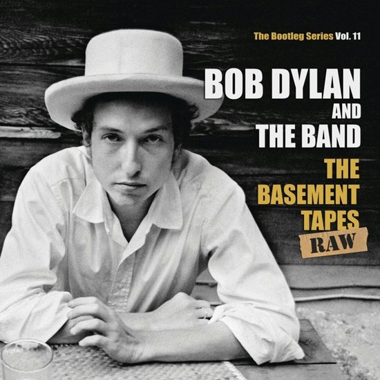 DYLAN, BOB, & THE BAND - THE BASEMENT TAPES RAW: THE BO