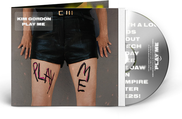 GORDON, KIM - PLAY ME