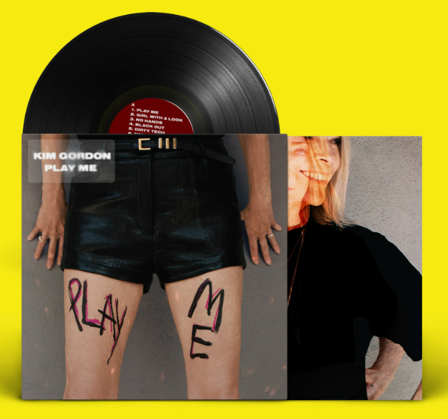 GORDON, KIM - PLAY ME
