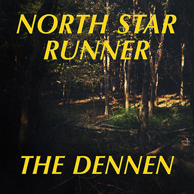 NORTH STAR RUNNER - THE DENNEN