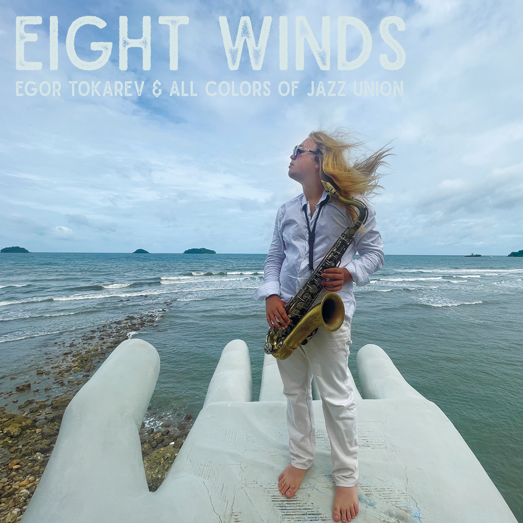 TOKAREV, EGOR & ALL COLORS OF JAZZ UNION - EIGHT WINDS