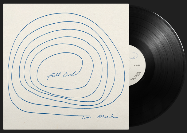 MISCH, TOM - FULL CIRCLE -BLACK VINYL-