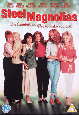 MOVIE - STEEL MAGNOLIAS