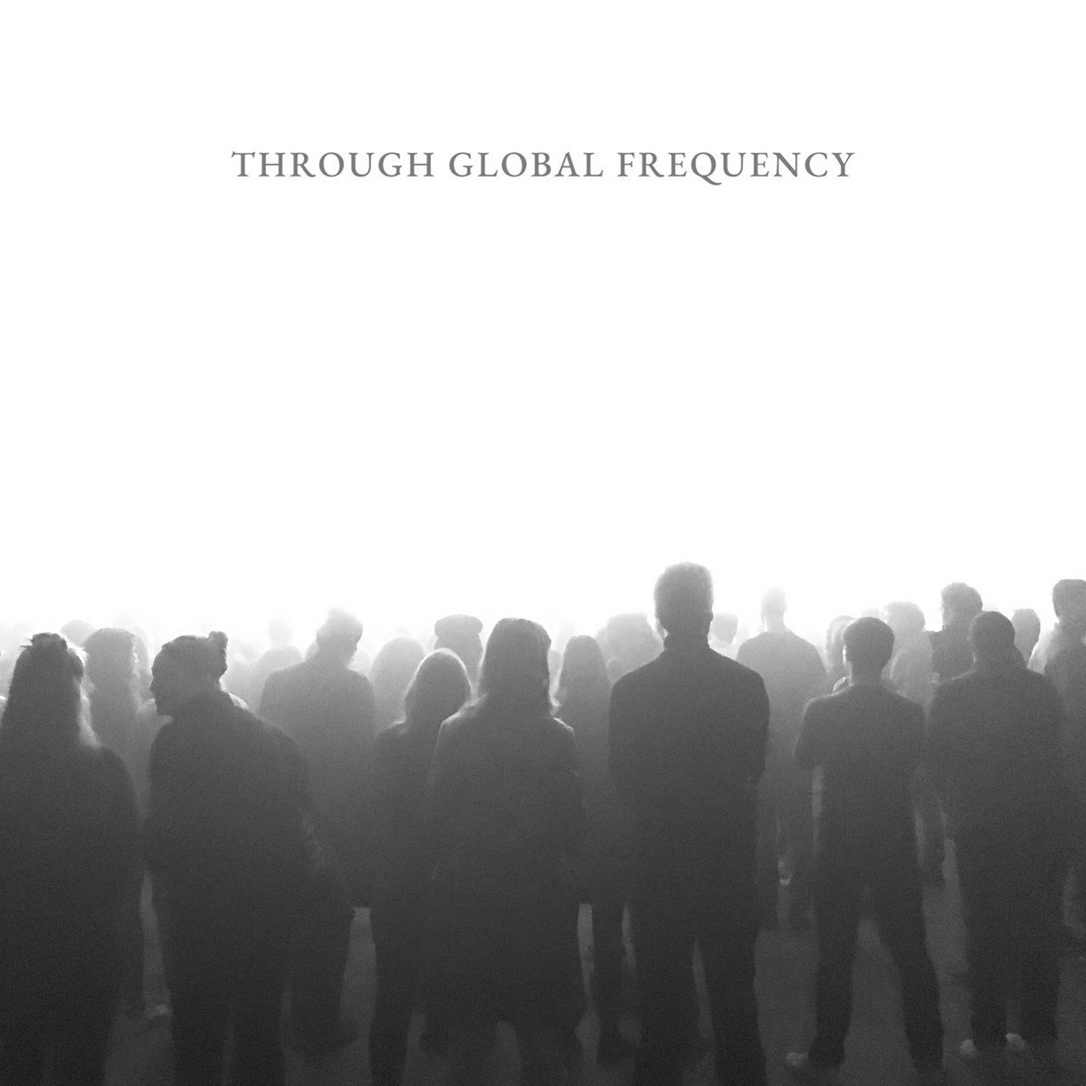 BANABILA, MICHEL - THROUGH GLOBAL FREQUENCY